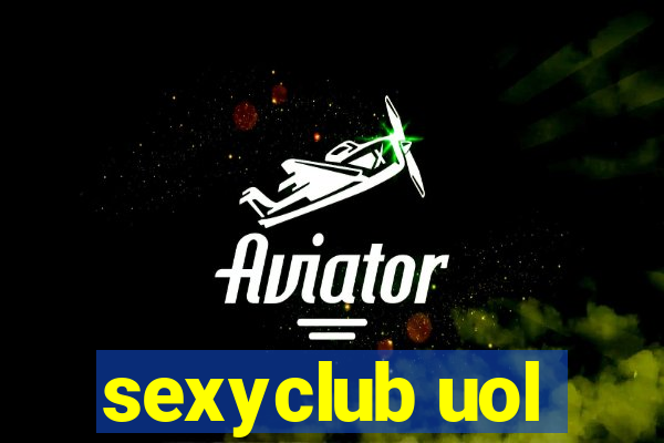 sexyclub uol